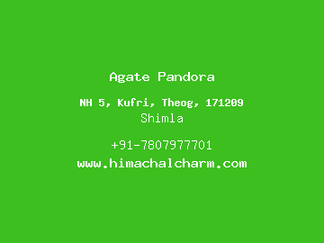 Agate Pandora, Shimla