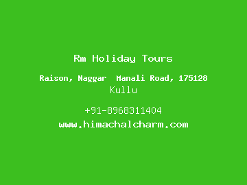 Rm Holiday Tours, Kullu